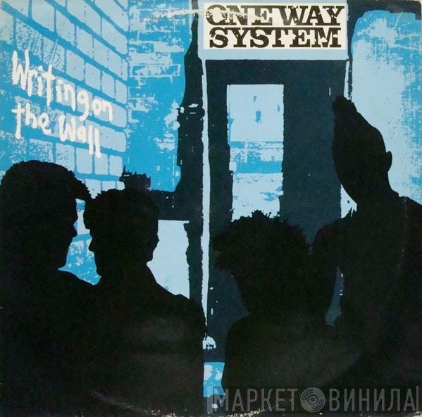 One Way System - Writing On The Wall