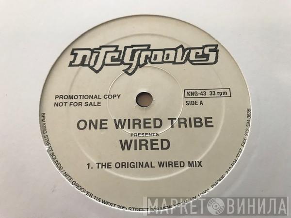One Wired Tribe - Wired