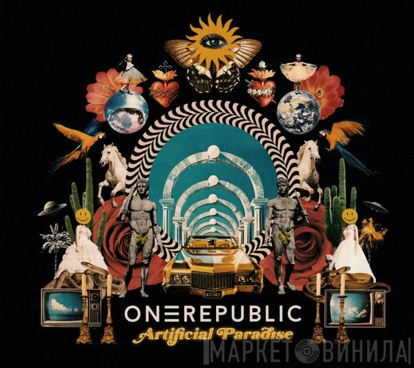 OneRepublic - Artificial Paradise