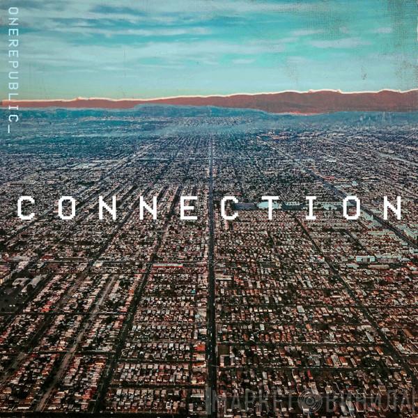  OneRepublic  - Connection