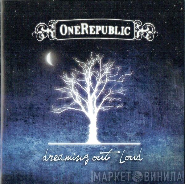 OneRepublic - Dreaming Out Loud