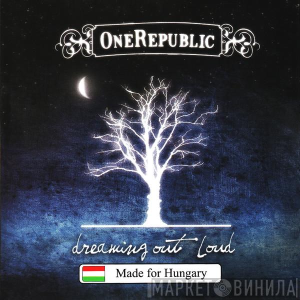  OneRepublic  - Dreaming Out Loud