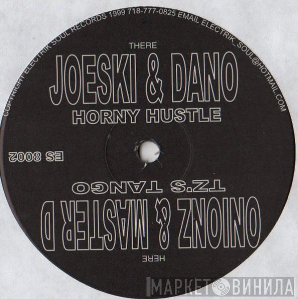 Onionz & Master D, Joeski & Dano - TZ's Tango / Horny Hustle