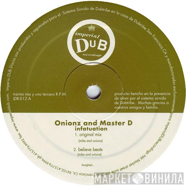 Onionz & Master D - Infatuation