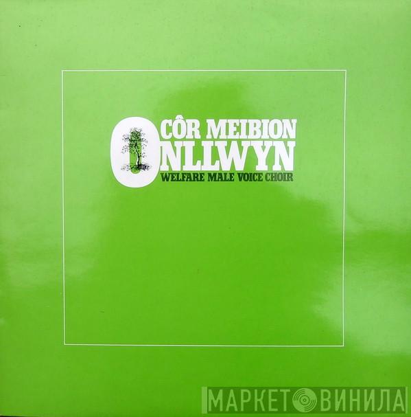 Onllwyn Welfare Male Voice Choir - Côr Meibion Onllwyn