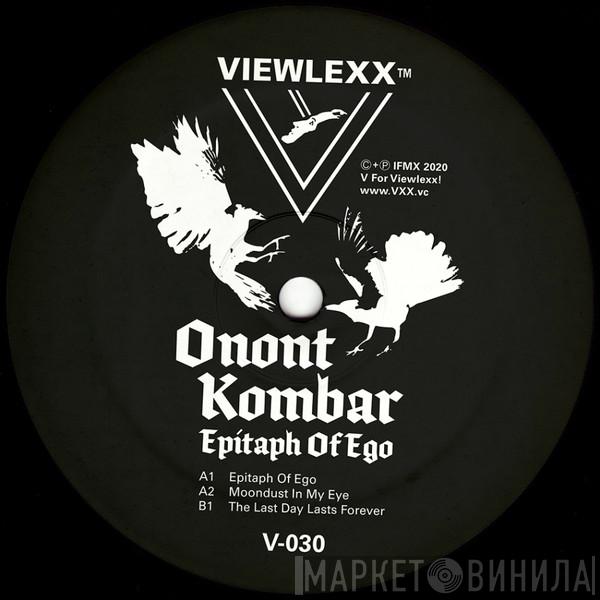 Onont Kombar - Epitaph Of Ego