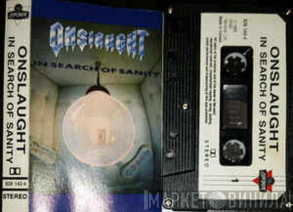  Onslaught   - In Search Of Sanity