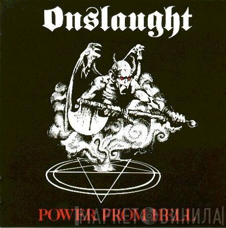 Onslaught  - Power From Hell