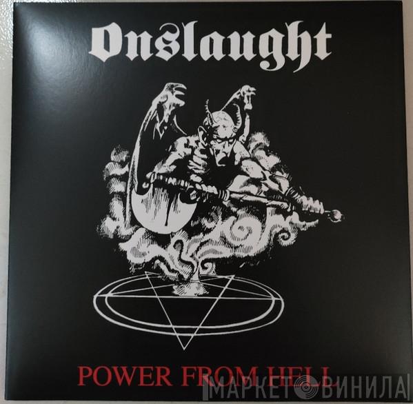 Onslaught  - Power From Hell