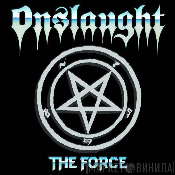 Onslaught   - The Force