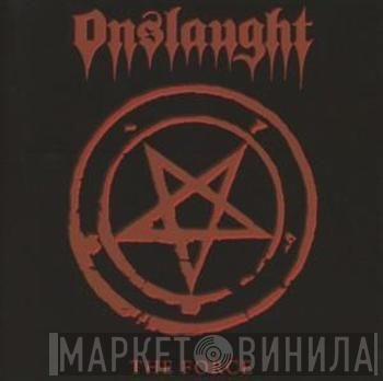  Onslaught   - The Force