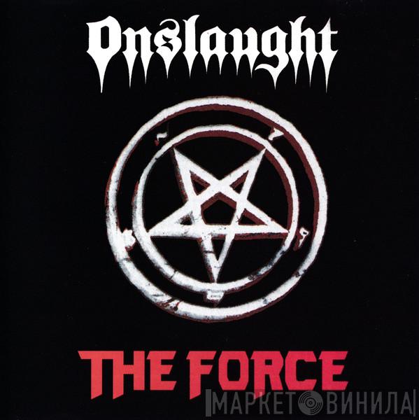  Onslaught   - The Force