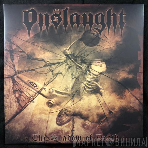 Onslaught  - The Shadow Of Death