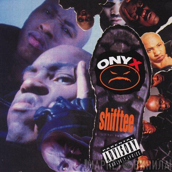 Onyx - Shifftee