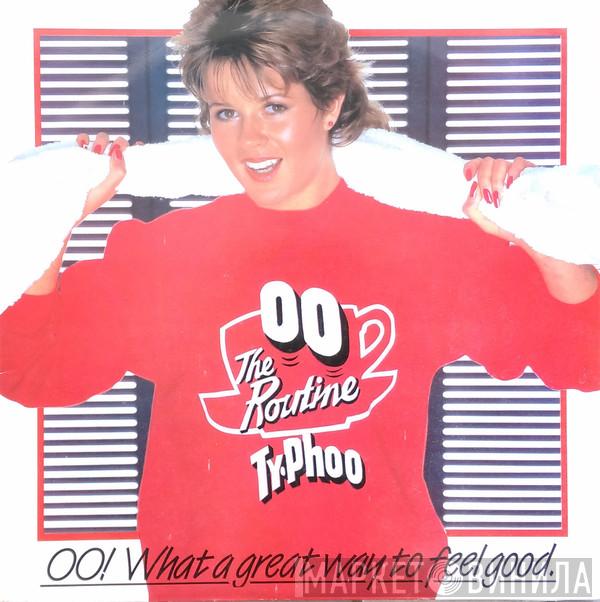  - Oo The Routine By Typhoo