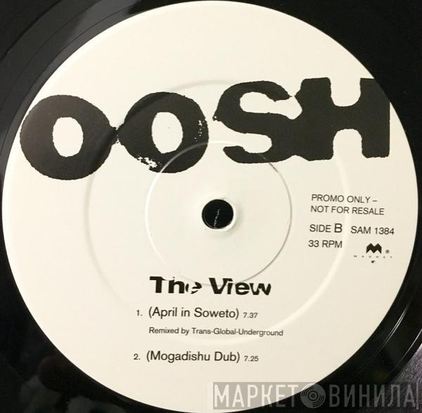 Oosh  - The View