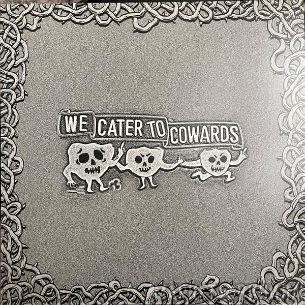 Oozing Wound - We Cater To Cowards