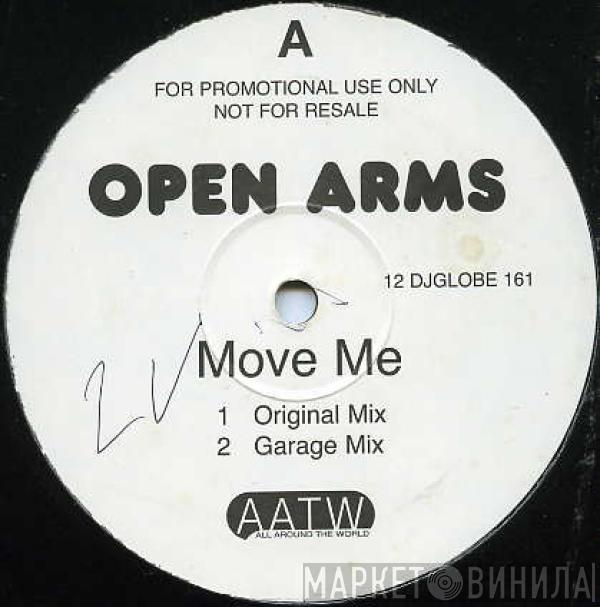 Open Arms - Move Me