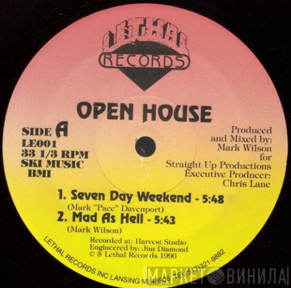 Open House - Seven Day Weekend