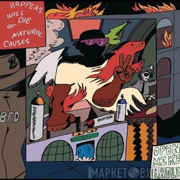 Open Mike Eagle - Rappers Will Die Of Natural Causes
