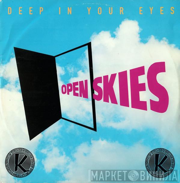 Open Skies - Deep In Your Eyes