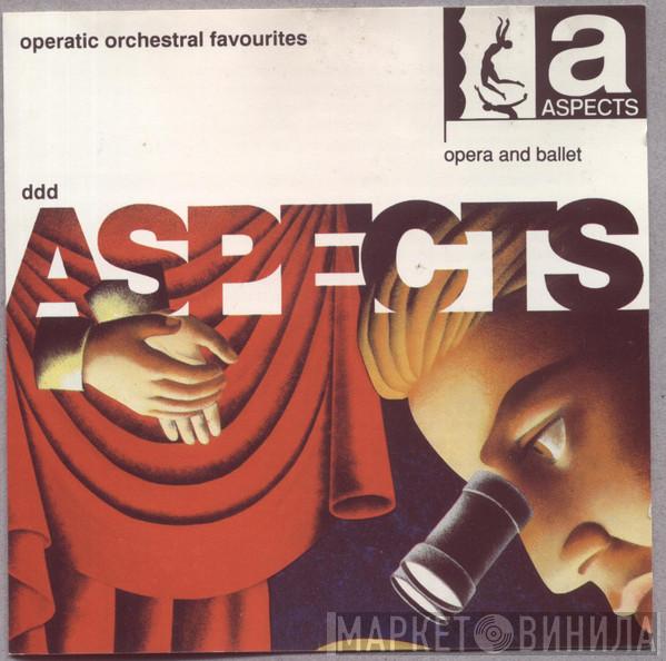  - Operatic Orchestral Favourites