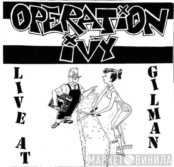 Operation Ivy - Live At Gilman, 6/4/88