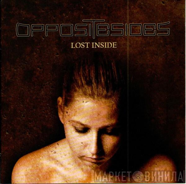 Opposite Sides - Lost Inside