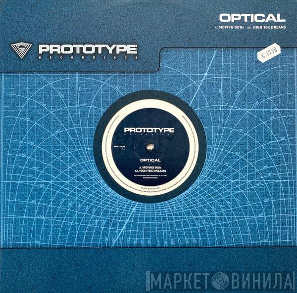 Optical - Moving 808s / High Tek Dreams