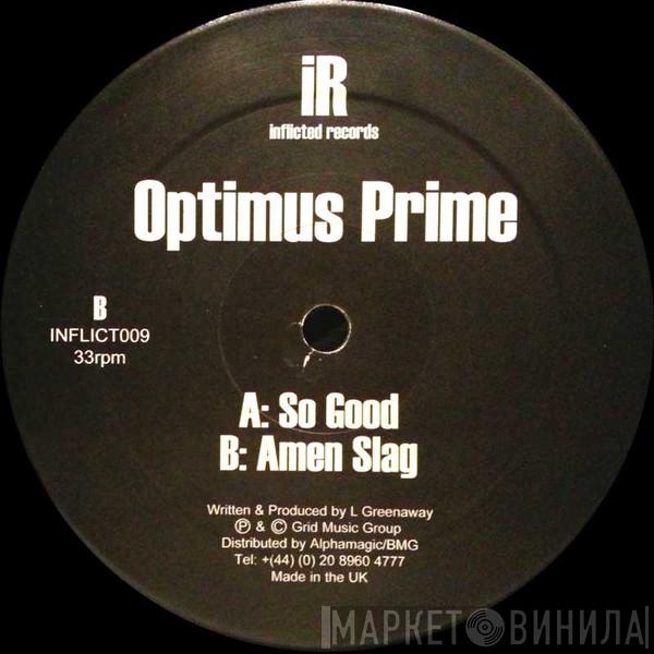 Optimus Prime - So Good / Amen Slag
