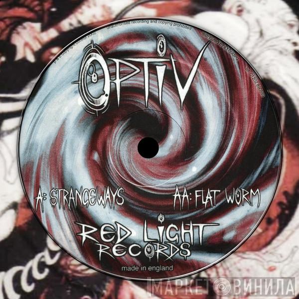 Optiv - Strangeways / Flat Worm