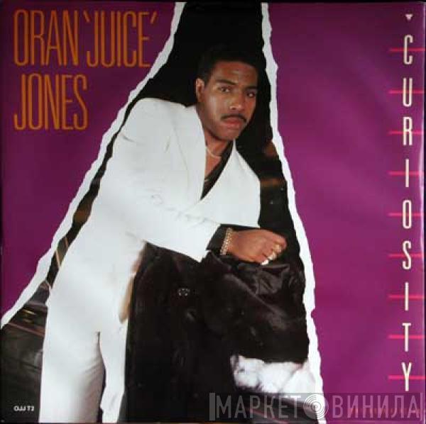 Oran 'Juice' Jones - Curiosity