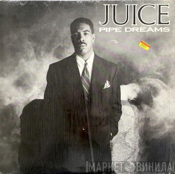 Oran 'Juice' Jones - Pipe Dreams