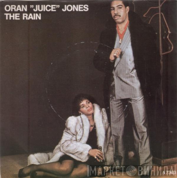  Oran 'Juice' Jones  - The Rain