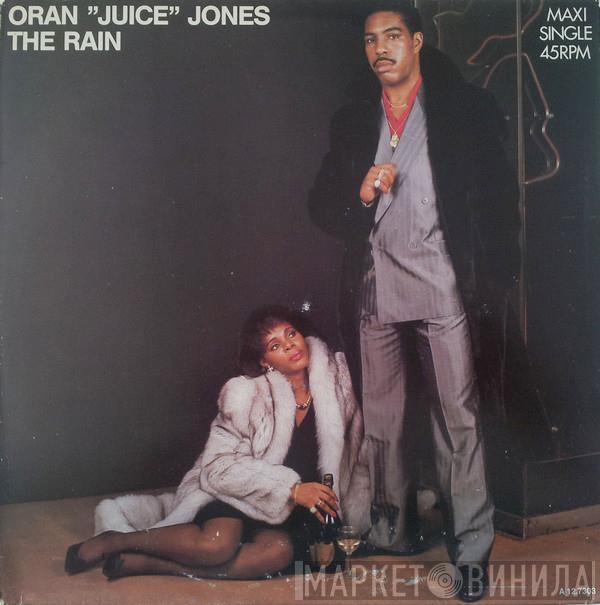  Oran 'Juice' Jones  - The Rain