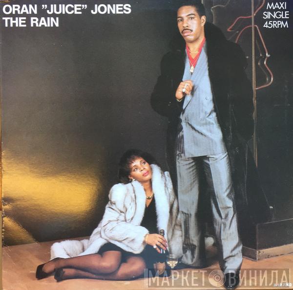  Oran 'Juice' Jones  - The Rain