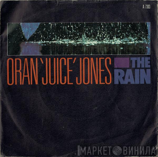  Oran 'Juice' Jones  - The Rain