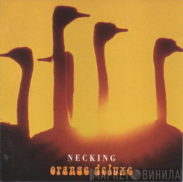 Orange Deluxe - Necking