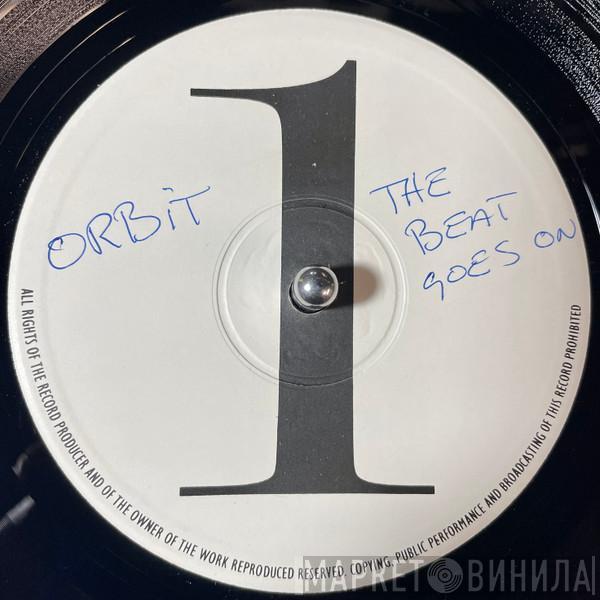 Orbit  - The Beat Goes On