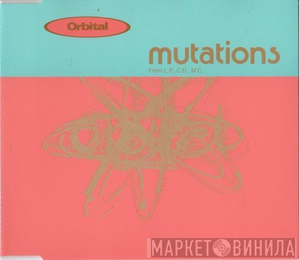  Orbital  - Mutations
