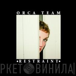 Orca Team - Restraint