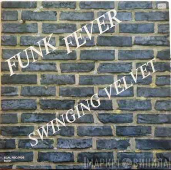 Orchester Claude Pinot, Georges Delagaye Orchestra - Funk Fever / Swinging Velvet