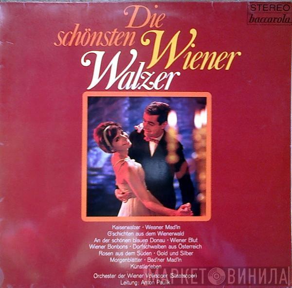 Orchester Der Wiener Staatsoper, Anton Paulik - Die Schönsten Wiener Walzer