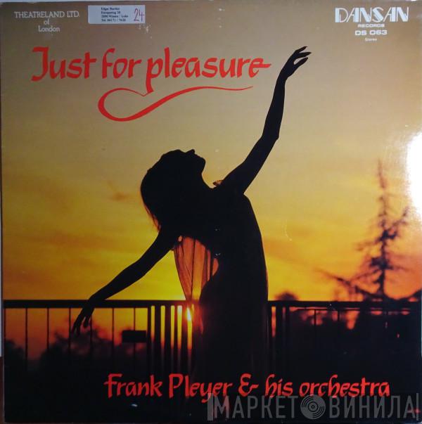 Orchester Frank Pleyer - Just For Pleasure