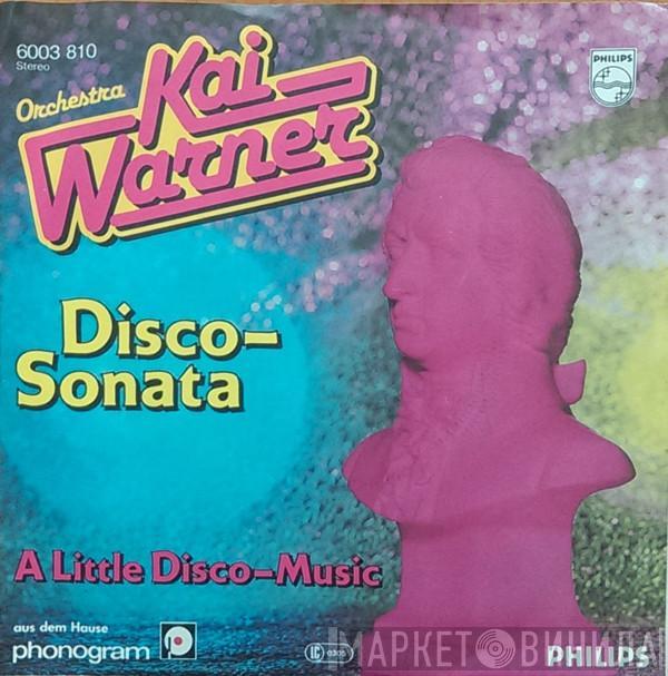 Orchester Kai Warner - Disco-Sonata