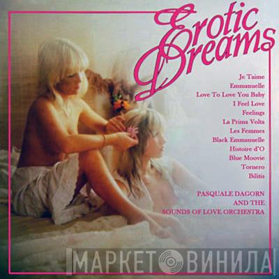 Orchester Pasquale Dagorn - Erotic Dreams