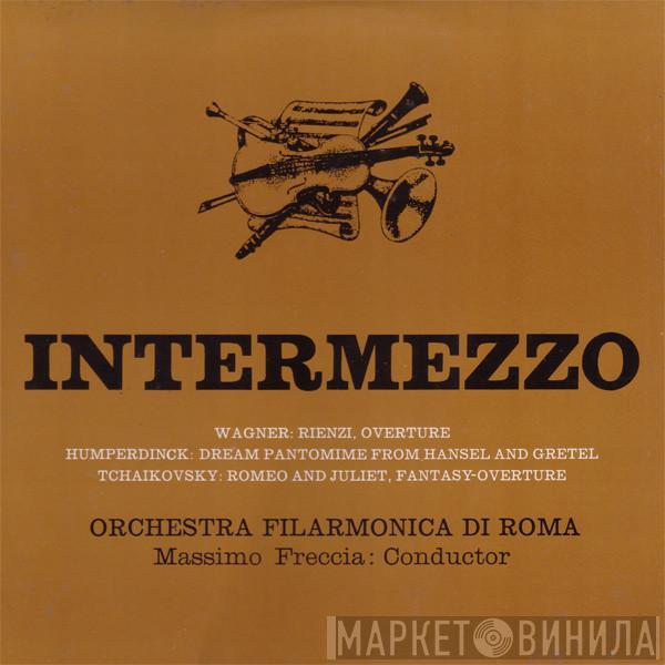 Orchestra Filarmonica Di Roma, Massimo Freccia - Intermezzo