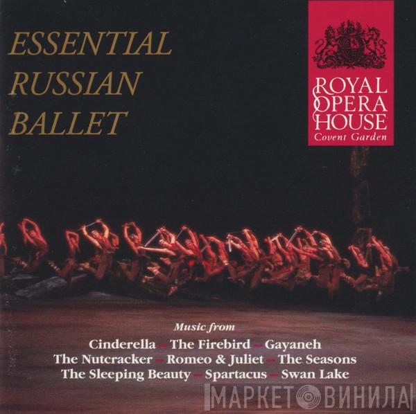 Orchestra Of The Royal Opera House, Covent Garden - Essential Russian Ballet
