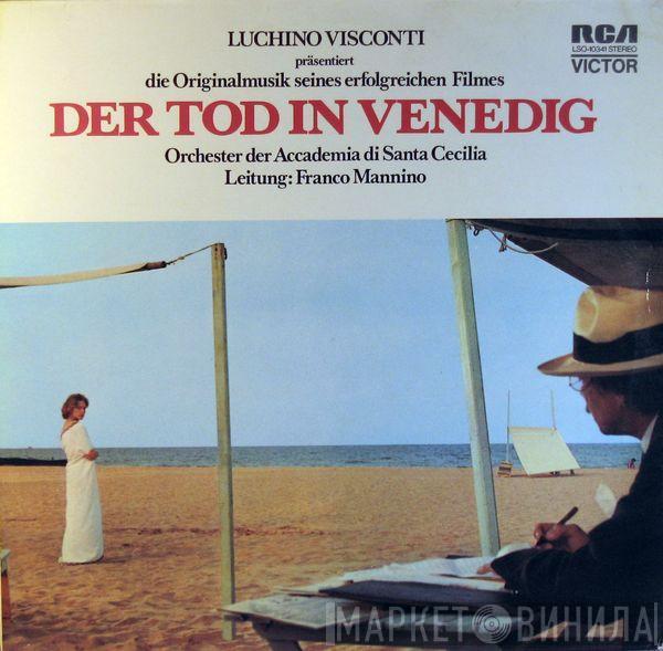 Orchestra dell'Accademia Nazionale di Santa Cecilia, Franco Mannino - Der Tod In Venedig
