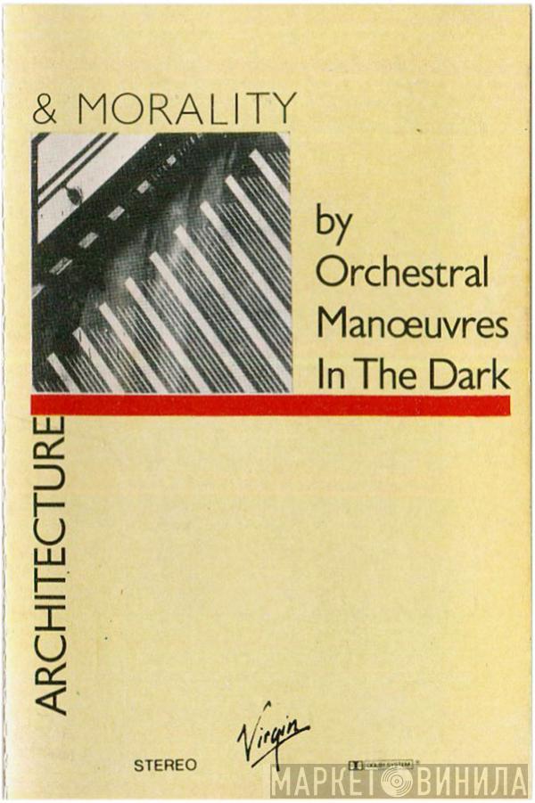  Orchestral Manoeuvres In The Dark  - Architecture & Morality